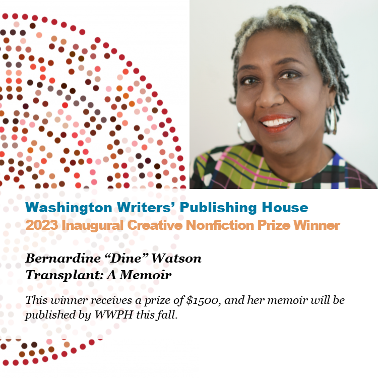 Bernardine Watson, WWPH  Award-winner 2023 for her memoir, TRANSPLANT